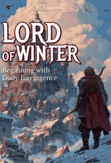 Lord of Winter: Beginning with Daily Intelligence