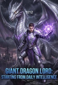 Giant Dragon Lord: Starting from Daily Intelligence
