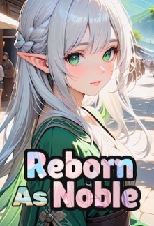 Reborn As Noble