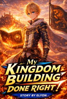 My Kingdom Building Done Right!