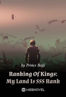 Ranking Of Kings: My Land Is SSS Rank